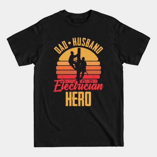 Discover Electrician Electrical Engineer Lineman - Electrician - T-Shirt