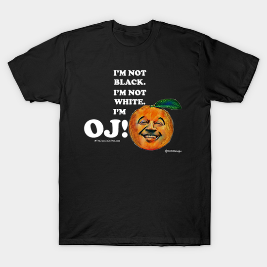 Discover I'M OJ - Oj Simpson - T-Shirt