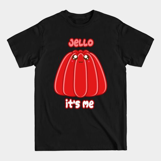 Discover Jello - Food Pun - T-Shirt