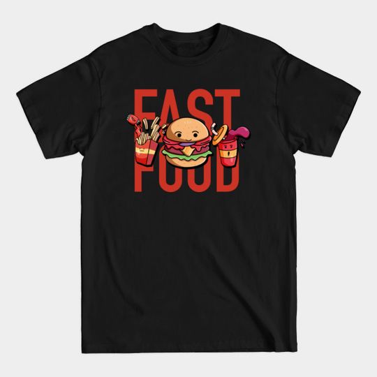 Discover FAST FOOD - Fast Food - T-Shirt