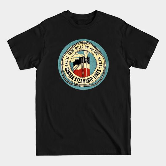 Discover Canadian Steam Lines - Steamship - T-Shirt