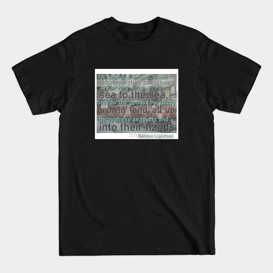Discover Gordon Lightfoot - Canadian Railroad Trilogy lyrics design - Trains - T-Shirt