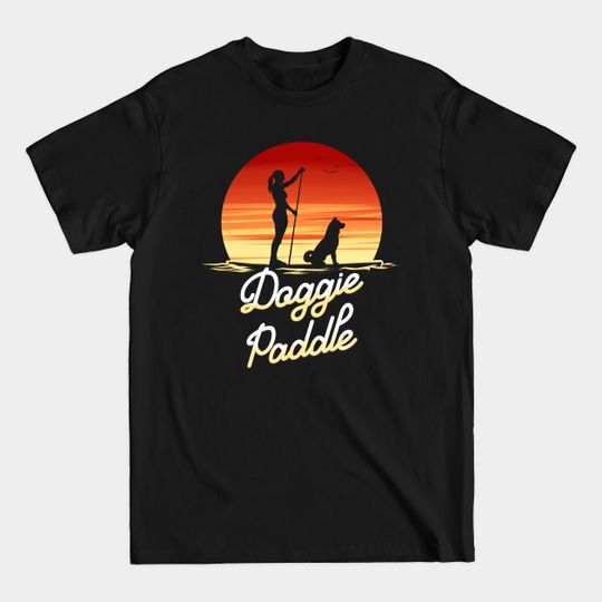 Discover Stand Up Paddle Board SUP Paddling - Stand Up Paddling - T-Shirt