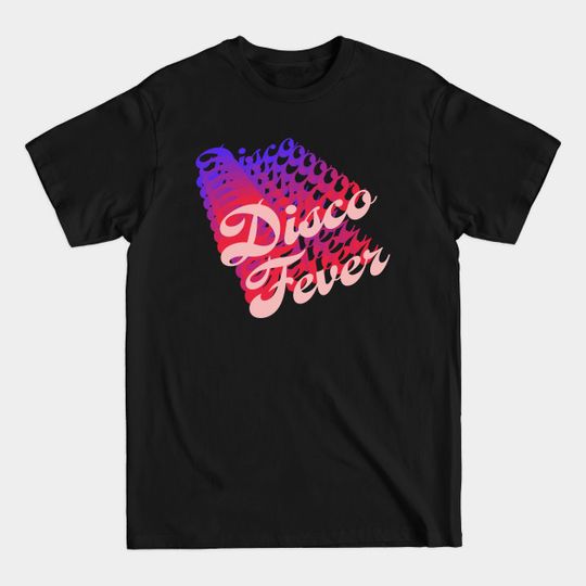 Discover 70's Disco Fever Returns - Disco - T-Shirt