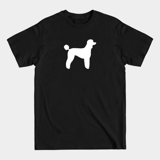 Discover White Standard Poodle Silhouette - Standard Poodle - T-Shirt