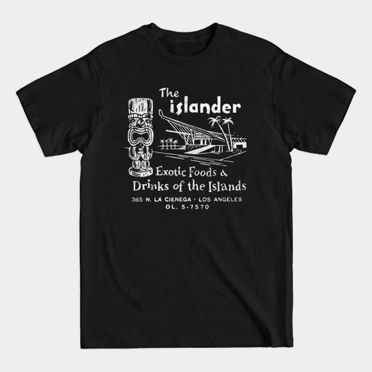 Discover The Islander / Tiki Bar and Restaurant / Vintage Americana - Tiki Bar - T-Shirt