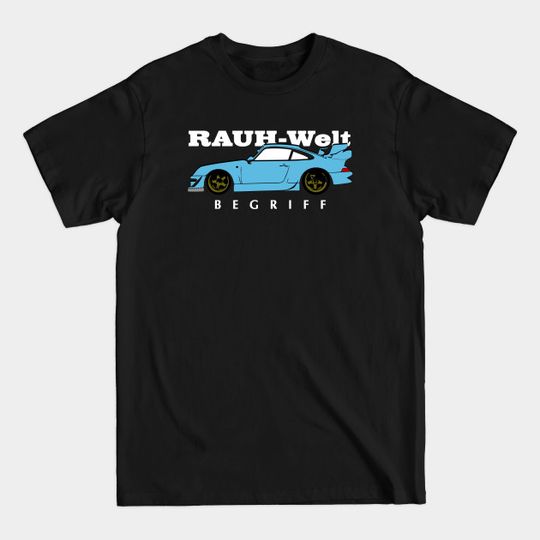 Discover Rauh-Welt Begriff - Car - T-Shirt