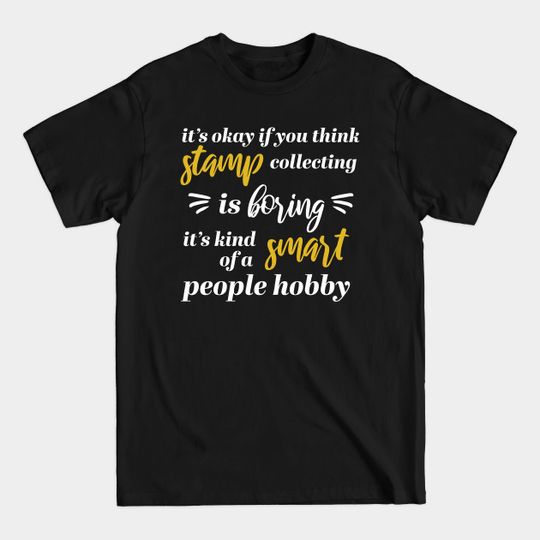 Discover Stamp Collecting Stamps - Stamp - T-Shirt