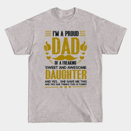 Discover Mens Gift For Dad From Daughter- Funny Father's Day Gift - Mens - T-Shirt