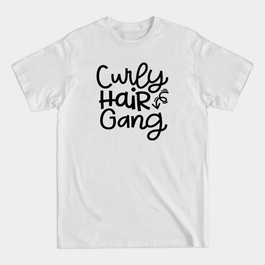 Discover Curly Hair Gang | Cute Hairstylist T-Shirt
