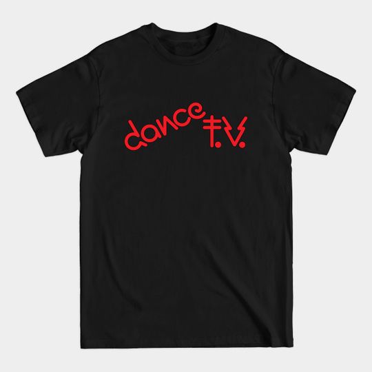 Discover Dance TV - Girls Just Want To Have Fun - T-Shirt