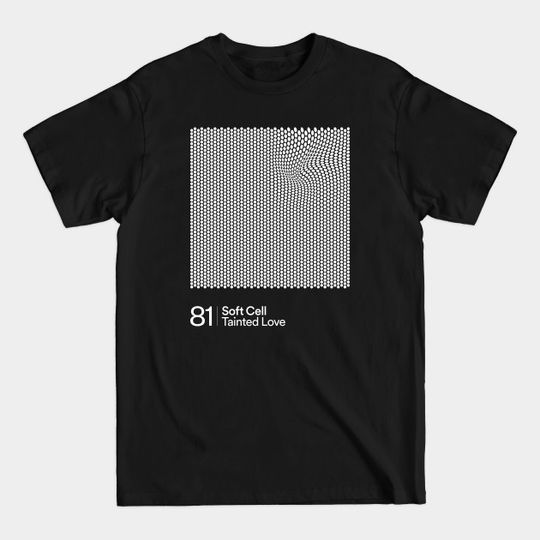 Discover Soft Cell — Tainted Love - Soft Cell - T-Shirt