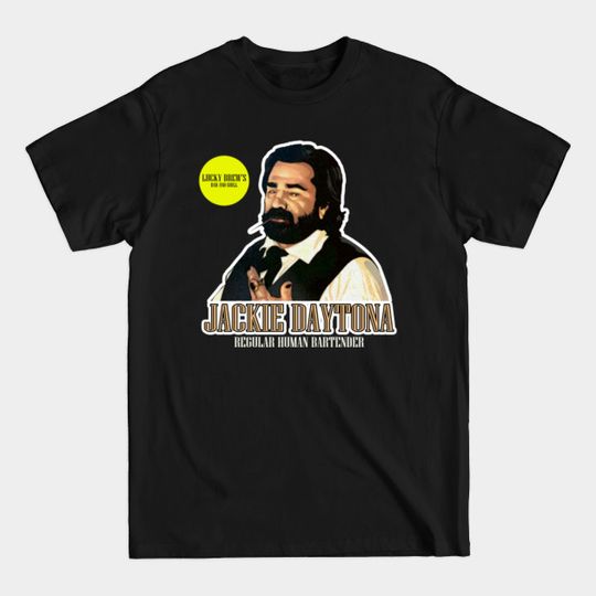 Discover Lucky Brew's Bar and Grill Jackie Daytona Regular Human Bartender - Jackie Daytona - T-Shirt