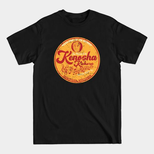 Discover The Kenosha Kickers - Christmas Movies - T-Shirt