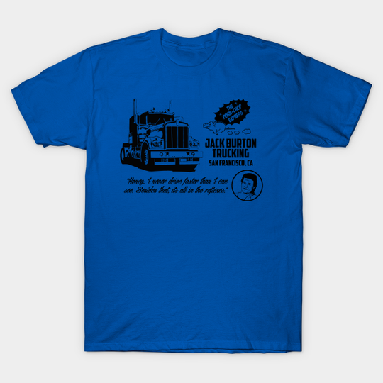 Discover Jack Burton trucking - Movie - T-Shirt