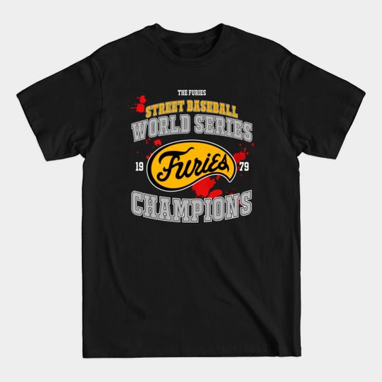 Discover The Baseball Furies - World Series Champions - The Warriors Movie - T-Shirt