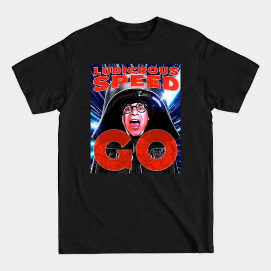 Discover Ludicrous Speed GO - Spaceballs - T-Shirt