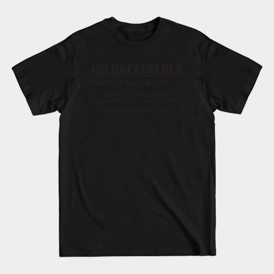 Discover INCONCEIVABLE - Inconceivable - T-Shirt