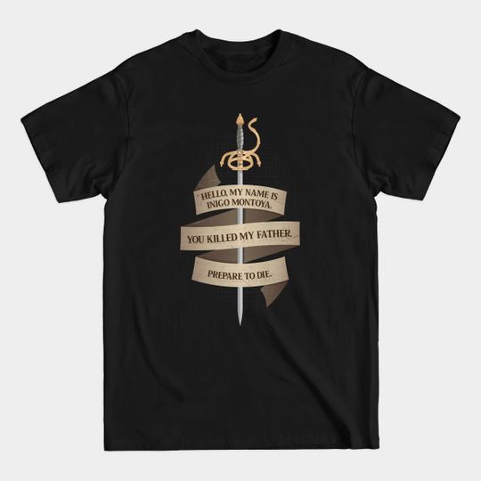 Discover More Pursuit Than Study, Really... - The Princess Bride - T-Shirt