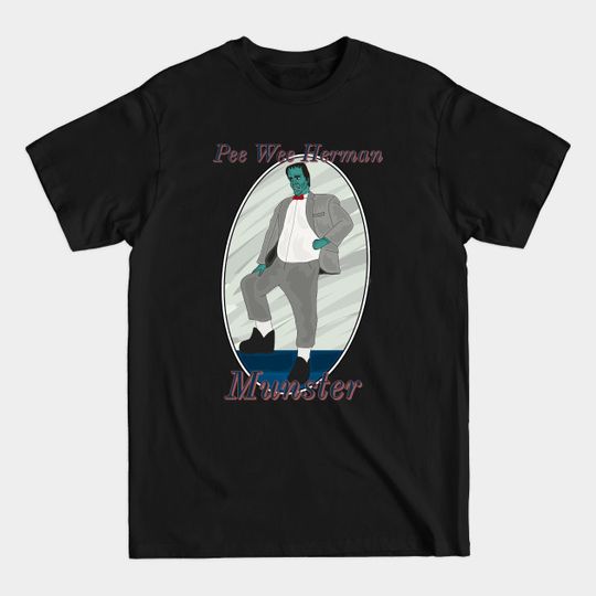 Discover Pee Wee Herman Munster - Pee Wee Herman - T-Shirt