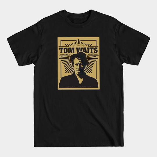 Discover Tom waits - Tom Waits - T-Shirt