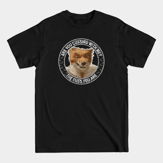 Discover Fantastic Mr Fox - Foxy - Cussing - Circle - Weathered - Fantastic Mr Fox - T-Shirt