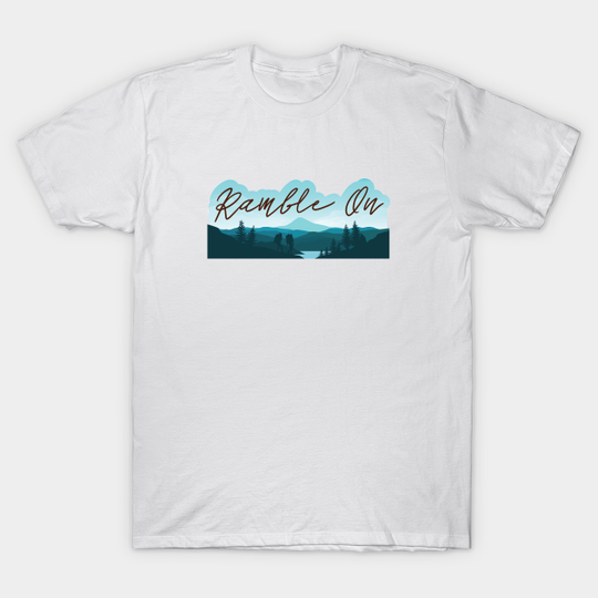 Discover Ramble On Classic Rock Lyrics Mountain Landscape - Mountain - T-Shirt