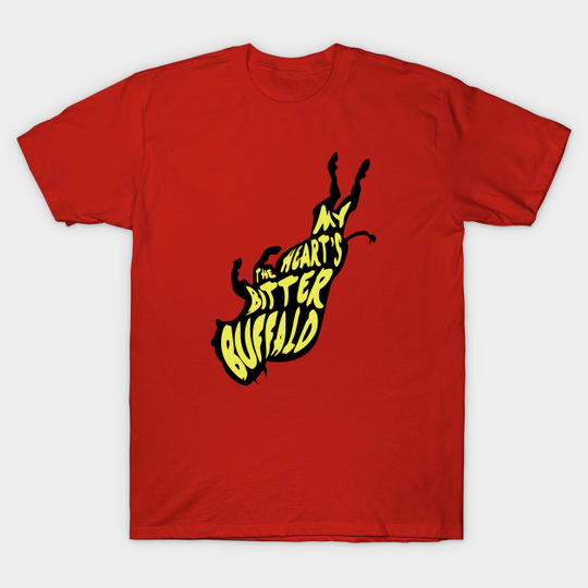 Discover My Heart's the Bitter Buffalo - Modest Mouse - T-Shirt