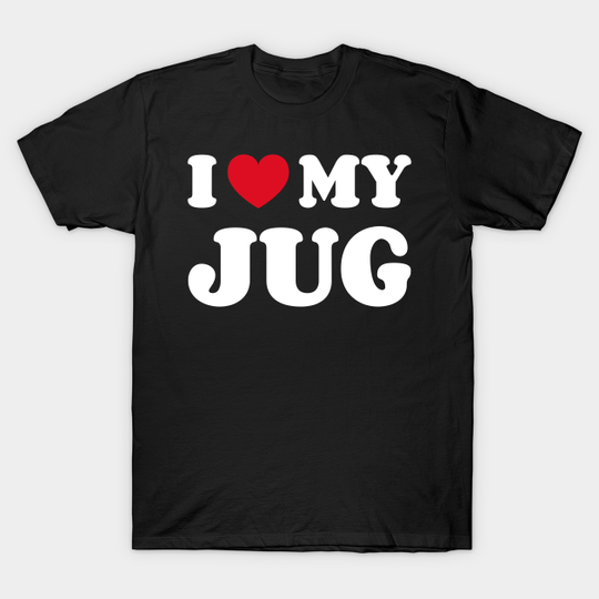 Discover Jug - Jug - T-Shirt