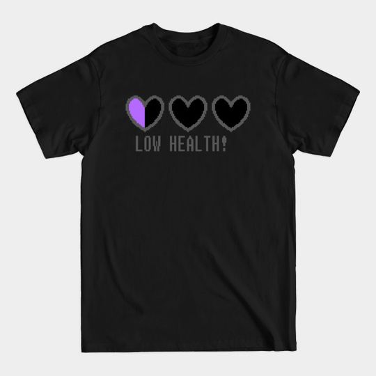 Discover Low Health! (Purple) - Royalty - T-Shirt
