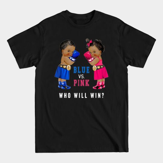 Discover Blue vs Pink Ethnic Boxing Babies Gender Reveal - Blue Vs Pink Ethnic Boxing Babies Gende - T-Shirt