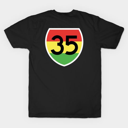 Discover State Highway 35 Rastafarian - 35 Rastafarian - T-Shirt