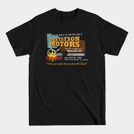 Discover Gustafson Motors from Fargo - Fargo - T-Shirt
