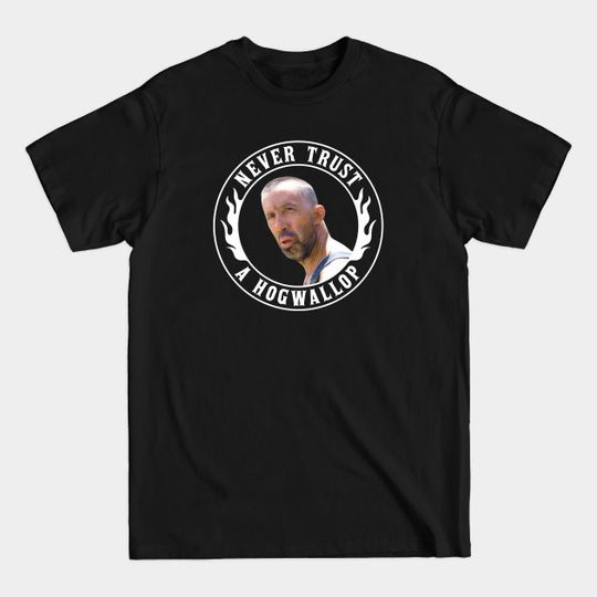 Discover O Brother Where Art Thou - Never Trust a Hogwallop - O Brother Where Art Thou - T-Shirt