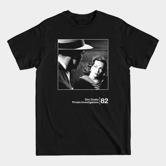 Discover Dire Straits - Private Investigations / Minimal Style Graphic Artwork - Dire Straits - T-Shirt