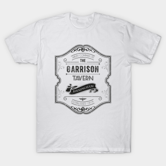 Discover The Garrison Tavern Shelby Company Ltd - Peaky Blinder - T-Shirt