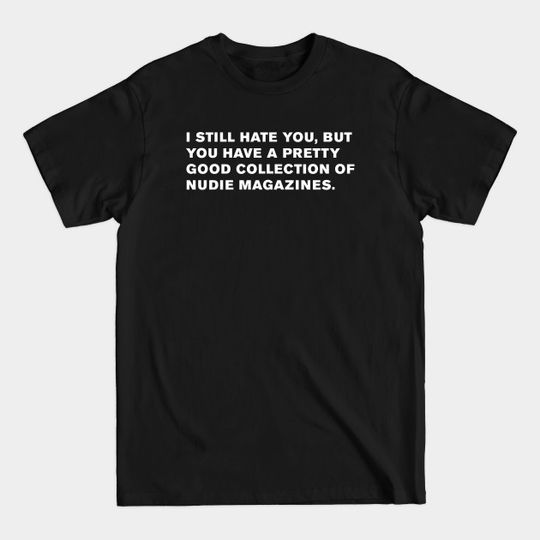 Discover Step Brothers Quote - Step Brothers - T-Shirt