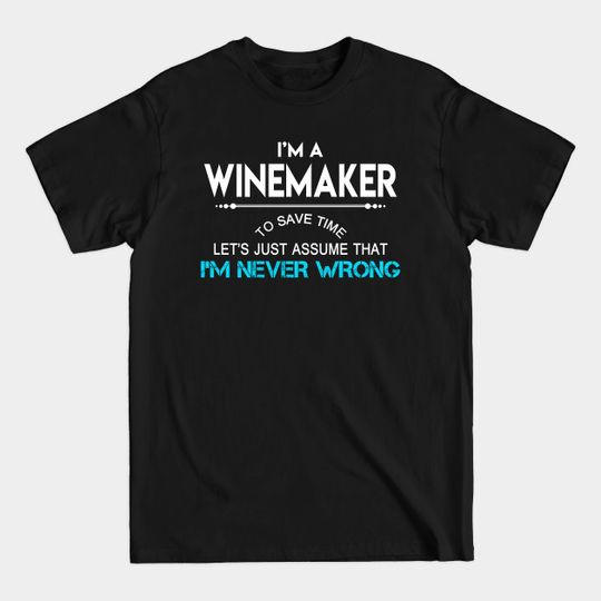 Discover Winemaker T Shirt - MultiTasking Certified Job Gift Item Tee - Winemaker - T-Shirt