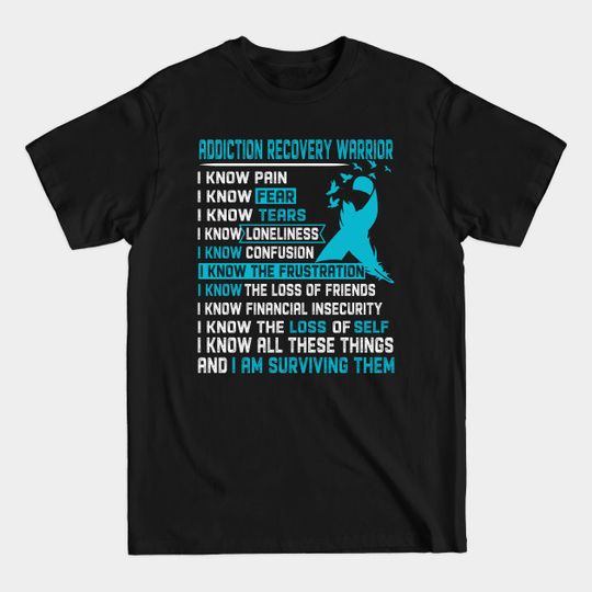 Discover Addiction Recovery Warrior Apparel - Support T-Shirt