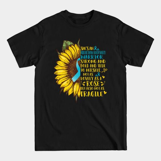 Discover She's an Addiction Recovery Warrior - Support T-Shirt