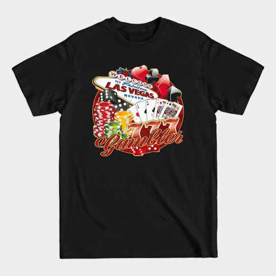 Discover Las Vegas Casino Gambler - Gambling - T-Shirt