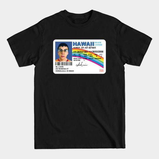 Discover McLovin ID card license from movie Superbad - Superbad - T-Shirt