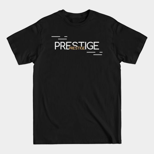 Discover Prestige - 04 - Prestige - T-Shirt