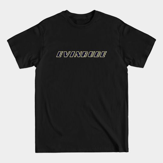 Discover Evinrude - Boats - T-Shirt