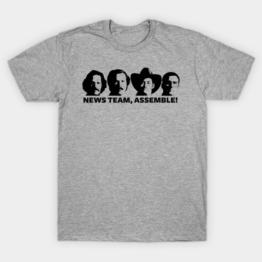 Discover Anchorman News Team Assemble! - Anchorman - T-Shirt