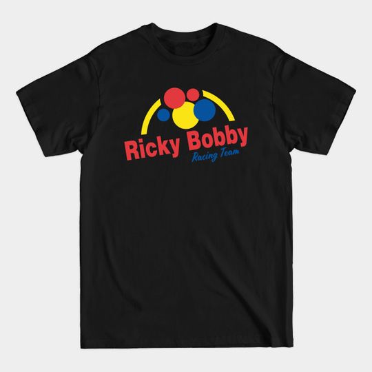 Discover Ricky Bobby Racing Team - Talladega Nights - Ricky Bobby - T-Shirt