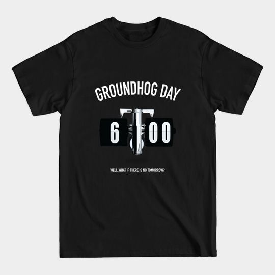 Discover Groundhog Day - Alternative Movie Poster - Groundhog Day - T-Shirt