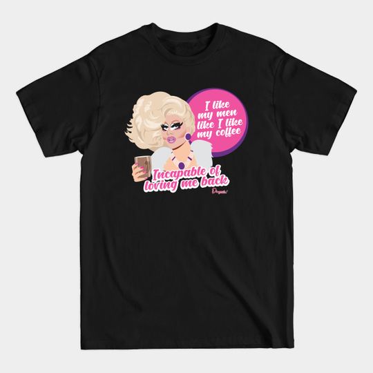 Discover Trixie from Drag Race - Trixie Mattel - T-Shirt