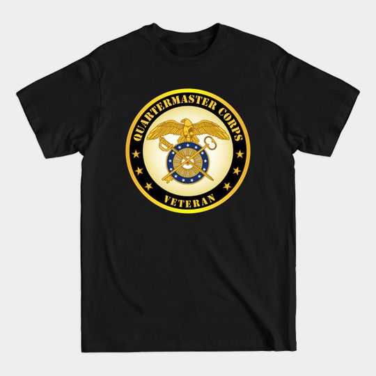 Discover Quartermaster Corps Branch Veteran - Quartermaster Corps Branch Veteran - T-Shirt