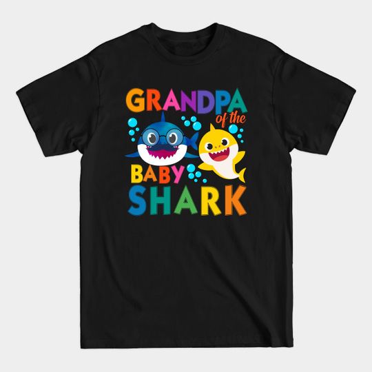 Discover Grandpa of the baby shark - Grandpa Of The Baby Shark - T-Shirt